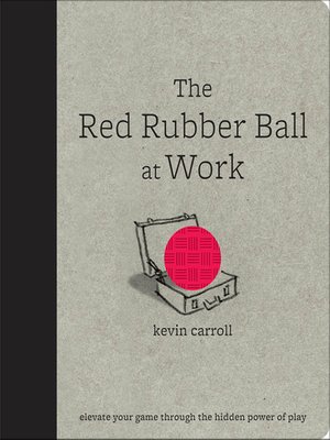 cover image of The Red Rubber Ball at Work